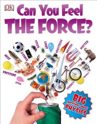 Can You Feel the Force? (Big Questions) By Richard Hammond Cover Image
