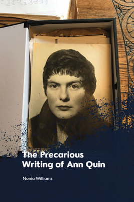 The Precarious Writing of Ann Quin Cover Image