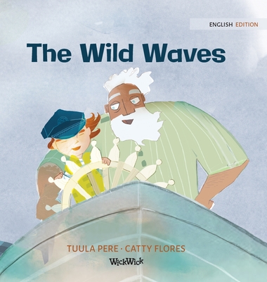 The Wild Waves (Little Fears #3)