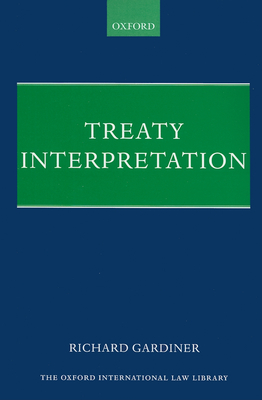 Treaty Interpretation By Richard Gardiner Cover Image