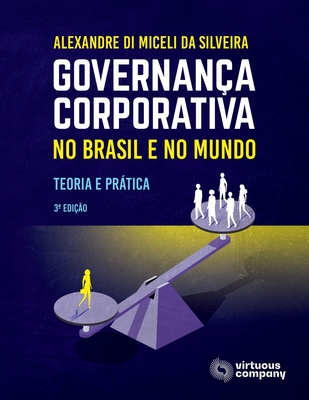 Governança Corporativa no Brasil e no Mundo: Teoria e Prática Cover Image