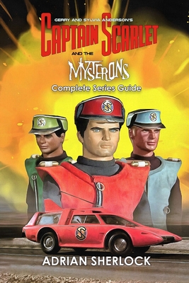 Gerry and Sylvia Anderson's Captain Scarlet and the Mysterons