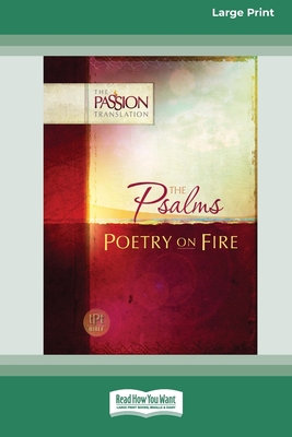The Psalms: Poetry on Fire [Large Print 16 Pt Edition] Cover Image