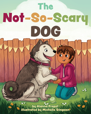 Cover for The Not-So-Scary Dog