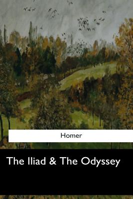 The Iliad & The Odyssey By Samuel Butler (Translator), Homer Cover Image