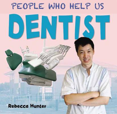 Dentist (People Who Help Us)