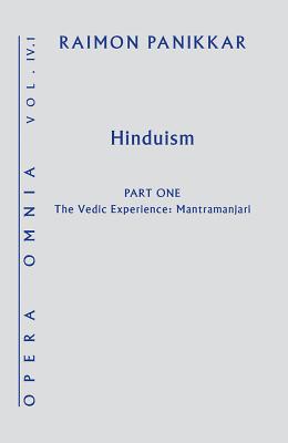 Hinduism: The Vedic Experience. Mantramanjari Cover Image