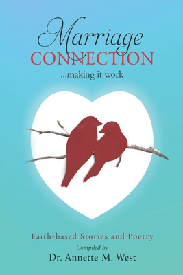 Marriage Connection: ...Making It Work cover