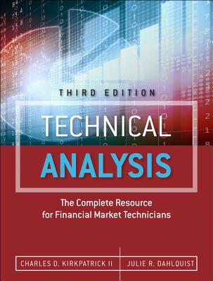 Technical Analysis: The Complete Resource for Financial Market Technicians Cover Image