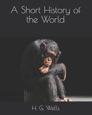 A Short History of the World