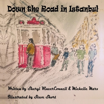 Down the Road in Istanbul Cover Image