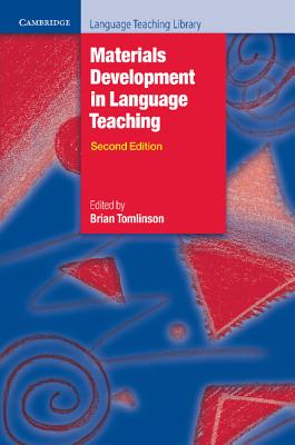 Materials Development in Language Teaching (Cambridge Language Teaching Library) By Brian Tomlinson (Editor) Cover Image