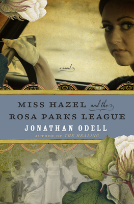 Cover Image for Miss Hazel and the Rosa Parks League: A Novel