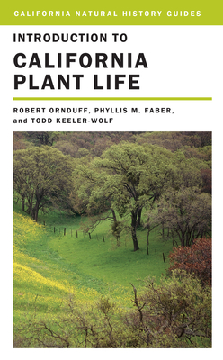 Introduction to California Plant Life (California Natural History Guides #69)