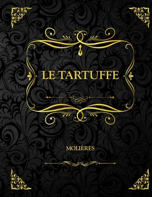 Le Tartuffe: Molière Cover Image