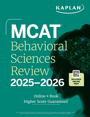 MCAT Behavioral Sciences Review 2025-2026: Online + Book (Kaplan Test Prep) Cover Image