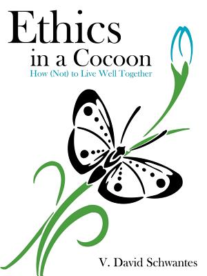 Cover for Ethics in a Cocoon
