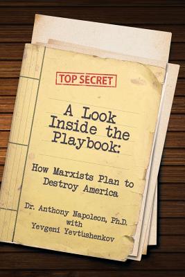 A Look Inside the Playbook: How Marxists Plan to Destroy America Cover Image