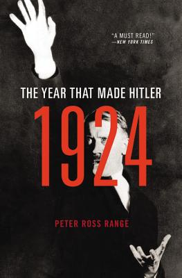 1924: The Year That Made Hitler By Peter Ross Range Cover Image