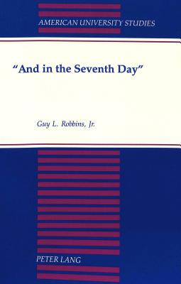 «And in the Seventh Day» (American University Studies #36) Cover Image