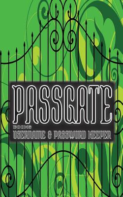 PassGate Books: Username & Password Keeper (Internet Address And Password Logbook) (Internet Password Organizer) (Username And Passwor By Passgate Books Cover Image
