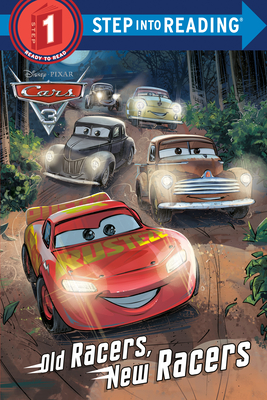 Old Racers, New Racers (Disney/Pixar Cars 3) (Step into Reading) By Mary Tillworth, RH Disney (Illustrator) Cover Image
