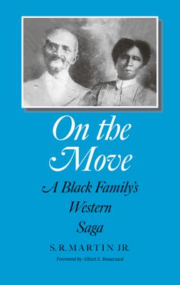 On The Move A Black Family S Western Saga Elma Dill