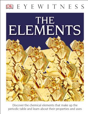 Eyewitness The Elements (DK Eyewitness) Cover Image
