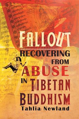 Fallout: Recovering from Abuse in Tibetan Buddhism Cover Image