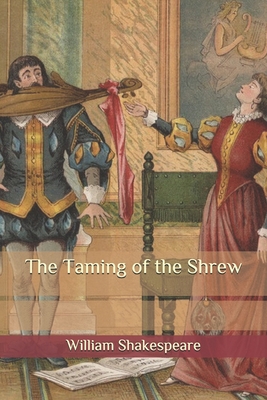 The Taming of the Shrew