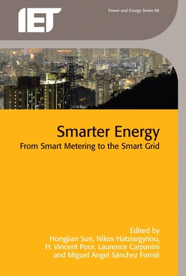 Smarter Energy: From Smart Metering to the Smart Grid (Energy Engineering) Cover Image