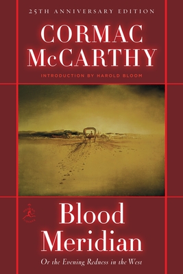 Blood Meridian: Or the Evening Redness in the West Cover Image