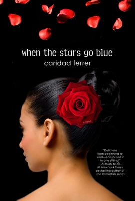 When the Stars Go Blue: A Novel Cover Image