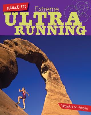 Extreme Ultra Running (Nailed It!) Cover Image
