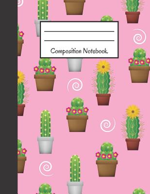 Composition Notebook: Large Back to School Notebook Pink, Cactus Design / 120 Pages (8.5 X 11) Cover Image