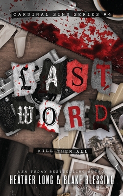 Last Word: A Deliciously Dark Romance (Cardinal Sins #4)