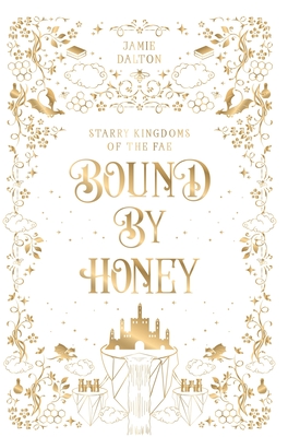 Bound by Honey (Hardcover)