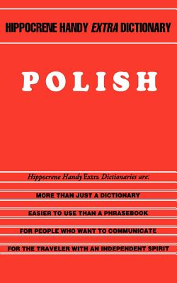 Polish Handy Extra Dictionary (Hippocrene Handy Extra Dictionary)