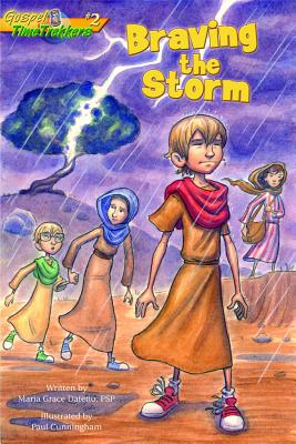 Braving the Storm (Gospel Time Trekkers #2) By Paul Cunningham (Illustrator), Maria Dateno Cover Image