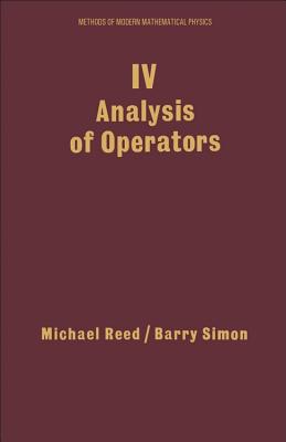 IV: Analysis of Operators: Volume 4 (Methods of Modern Mathematical Physics #4) Cover Image