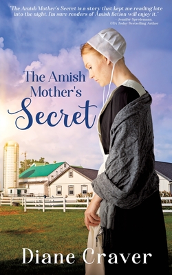 The Amish Mother's Secret By Diane Craver Cover Image