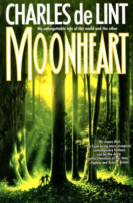 Moonheart (Newford) By Charles de Lint Cover Image