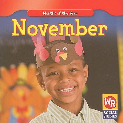 November (Months of the Year (Second Edition))