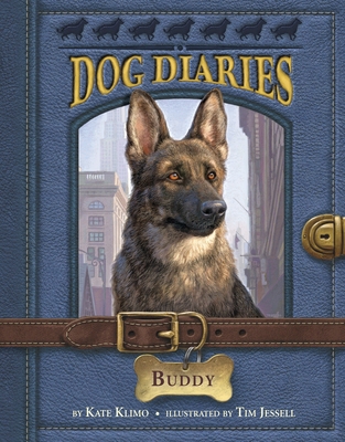 Dog Diaries #2: Buddy By Kate Klimo, Tim Jessell (Illustrator) Cover Image