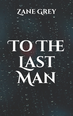 To The Last Man