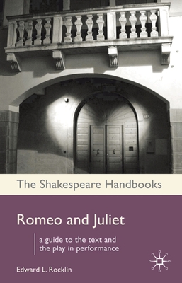Romeo and Juliet (Shakespeare Handbooks #12) By Edward Rocklin Cover Image