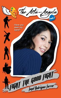 Fight the Good Fight: The Arts-Angels Track 2 Cover Image