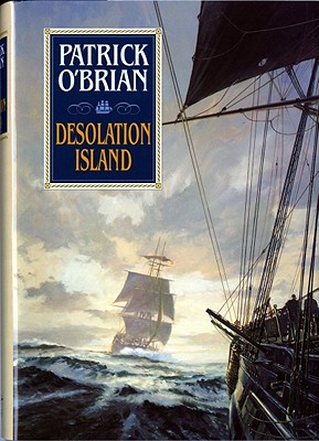 Desolation Island (Aubrey/Maturin Novels #5)