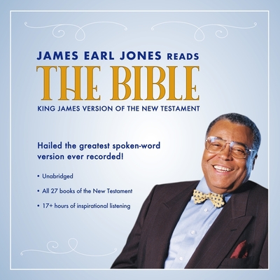 James Earl Jones Reads the Bible Lib/E: The King James Version of the New Testament Cover Image
