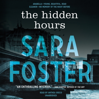 The Hidden Hours By Sara Foster, Anthea Greco (Read by) Cover Image